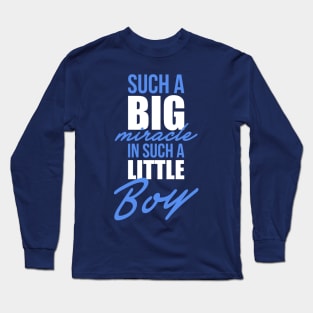 Such a big miracle Long Sleeve T-Shirt